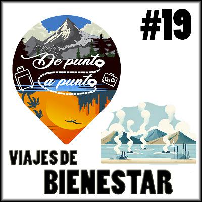#19 De Punta a Punta | Bienestar: Bled, Islandia, Lanzarote, Graciosa y Hawai