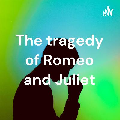 Romeo and Juliet. Act 2, scene 2