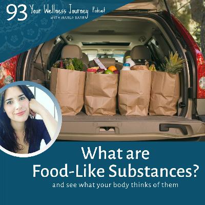 What are Food-Like Substances and How Do They Impact You