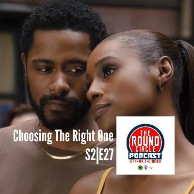 (Season 2) Episode 27 - Choosing The Right One (Season 2) Episode 27 - Choosing The Right One