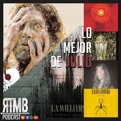 Discos favoritos del mes de Julio 2020 | RTMB Podcast