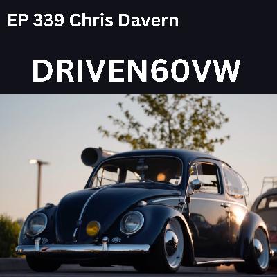 Ep 339 Chris Davern Driven VW
