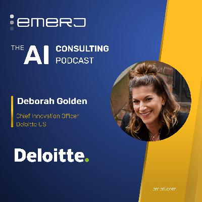 The Business Case for AI Beyond Efficiency and Automation - with Deborah Golden of Deloitte The Business Case for AI Beyond Efficiency and Automation - with Deborah Golden of Deloitte
