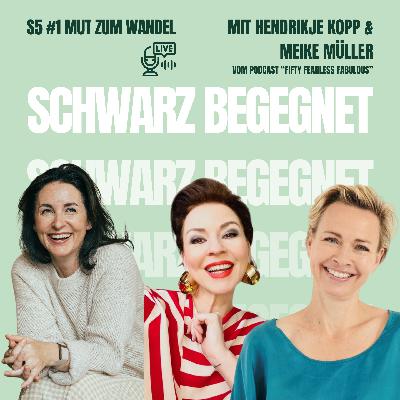 S5 #1 Mut zum Wandel - LIVE FOLGE