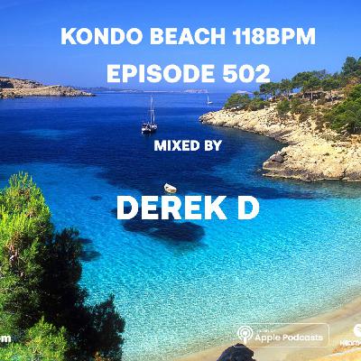 Kondo Beach 118Bpm - Episode 502 Kondo Beach 118Bpm - Episode 502