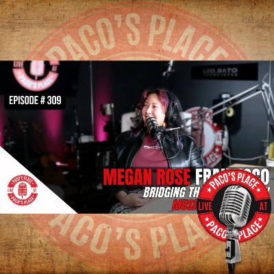Episode 309: Megan Rose Francisco