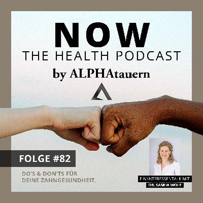 #82 - Do´s & Don´ts für deine Zahngesundheit. Mit Dr. Saskia Wolf #82 - Do´s & Don´ts für deine Zahngesundheit. Mit Dr. Saskia Wolf