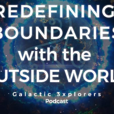 Redefining Boundaries with the Outside World