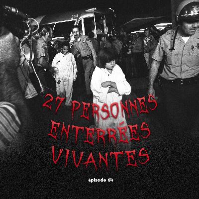 #64 - Le Kidnapping de Chowchilla