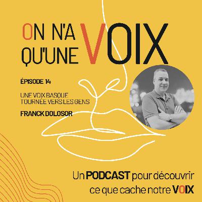 Une voix basque tournée vers les gens | Franck Dolosor Une voix basque tournée vers les gens | Franck Dolosor