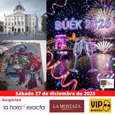 La Hora Húngara – 27 de diciembre de 2025