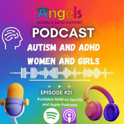 Season 2 Episode 5 Autism and ADHD in women and Girls