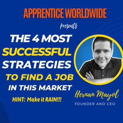 The 4 Most Successful Strategies to Find a Job in this Market The 4 Most Successful Strategies to Find a Job in this Market