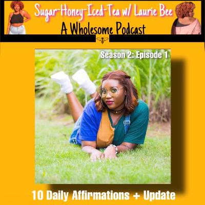 10 Daily Affirmations + Update 10 Daily Affirmations + Update