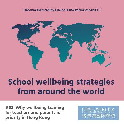 Why wellbeing training for teachers and parents is priority in Hong Kong Why wellbeing training for teachers and parents is priority in Hong Kong