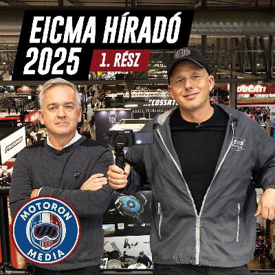 EICMA Híradó 2025 - 1. rész