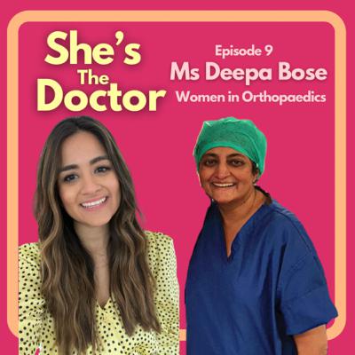 Ms Deepa Bose - Women in Orthopaedics