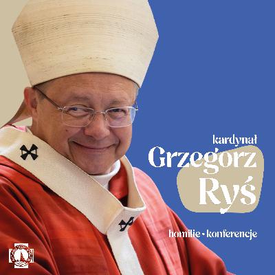 kard. Grzegorz Ryś: uważajcie na siebie, byście nie byli gorszycielami! | Łk 17, 1-6