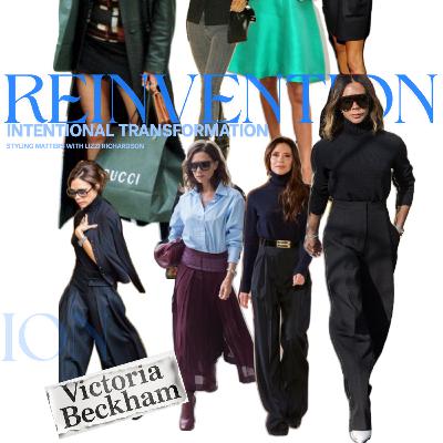 Intentional Transformation: How to Reinvent Yourself (Inspired by Victoria Beckham) | S1E150