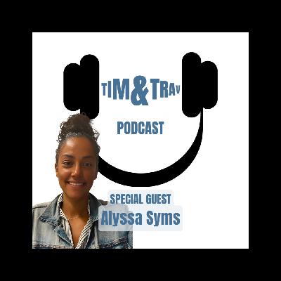 Episode 108 - Special Guest: Alyssa Syms Episode 108 - Special Guest: Alyssa Syms