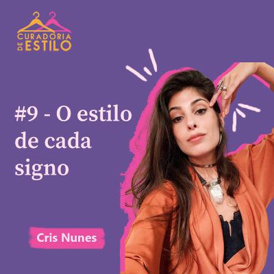 #9 - O estilo de cada signo