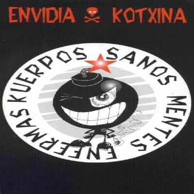 DISCOGRAFICA - ENVIDIA KOTXINA - Kuerpos sanos, Mentes enfermas. 1997.