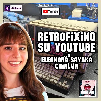 Ep.147 - ELEONORA SAYAKA CHIALVA: una Youtuber da tenere d'occhio