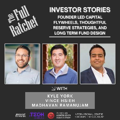Investor Stories 453: Founder Led Capital Flywheels, Thoughtful Reserve Strategies, and Long Term Fund Design (York, Hsieh, Ramanujam) Investor Stories 453: Founder Led Capital Flywheels, Thoughtful Reserve Strategies, and Long Term Fund Design (York, Hsieh, Ramanujam)