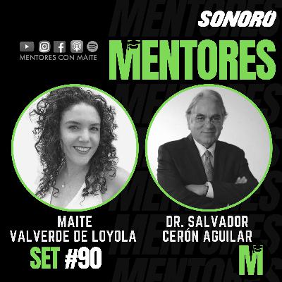 SET #90: “Vienes a servir, el tiempo no existe y vive con integridad” - Dr. Salvador Cerón Aguilar
