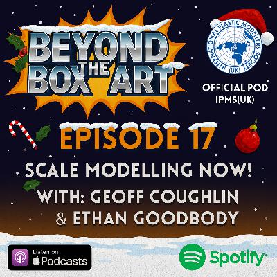Episode 17 - Geoff Coughlin: Author, Teacher & Oracle from ScaleModellingNow.Com