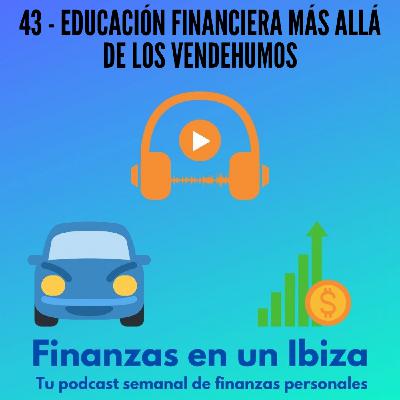  EDUCACIÓN FINANCIERA ¿LA ASIGNATURA OLVIDADA DEL SISTEMA EDUCATIVO? EDUCACIÓN FINANCIERA ¿LA ASIGNATURA OLVIDADA DEL SISTEMA EDUCATIVO?