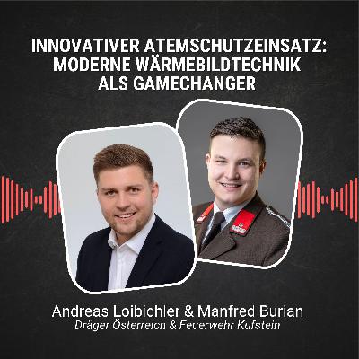 #88: Innovativer Atemschutzeinsatz: Moderne Wärmebildtechnik als Gamechanger