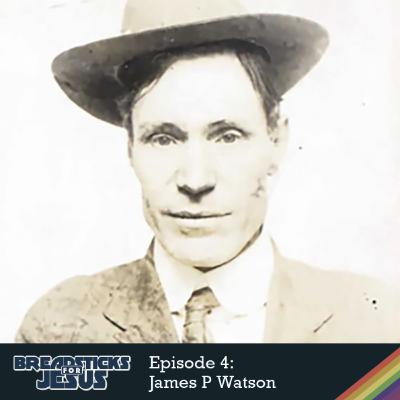 Episode 4 - James P "Bluebeard" Watson