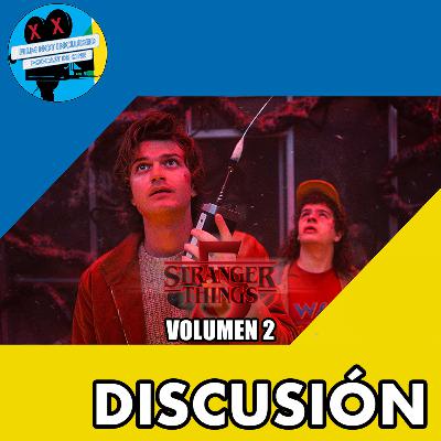 DISCUSIÓN | STRANGER THINGS 5: VOLUMEN 2