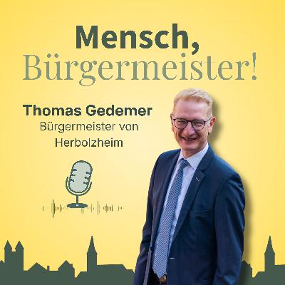 Demokratie vorm Fernseher, Gespräche auf der Bank – Thomas Gedemer, Bürgermeister von Herbolzheim Demokratie vorm Fernseher, Gespräche auf der Bank – Thomas Gedemer, Bürgermeister von Herbolzheim