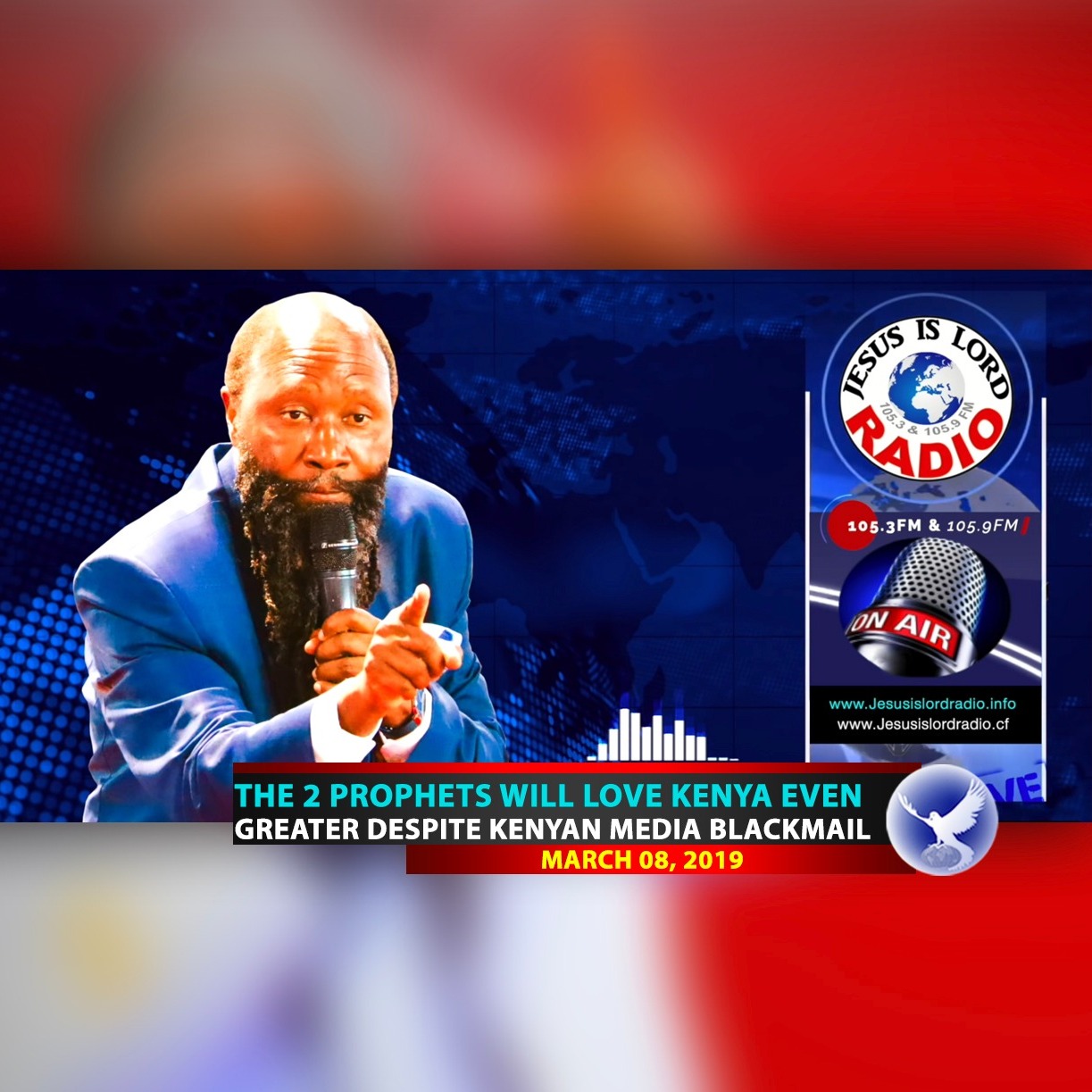 EPISODE 458 - 08MAR2019 - THE 2 PROPHETS WILL LOVE KENYA EVEN GREATER DESPITE KENYAN MEDIA BLACKMAIL - PROPHET DR. OWUOR episode artwork