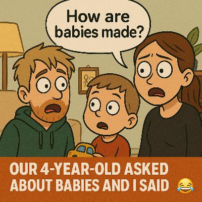Our 4 Year Old Asked About Babies And I Said This.. Our 4 Year Old Asked About Babies And I Said This..