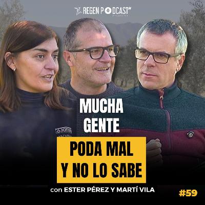 #59: CONSEJOS PRÁCTICOS DE PODA EN FRUTALES Y VIÑEDO, con ESTER PÉREZ Y MARTÍ VILA (The Regen) #59: CONSEJOS PRÁCTICOS DE PODA EN FRUTALES Y VIÑEDO, con ESTER PÉREZ Y MARTÍ VILA (The Regen)