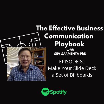 Episode 8: Make Your Slide Deck a Set of Billboards