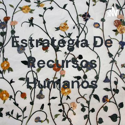 Estrategia de recursos humanos