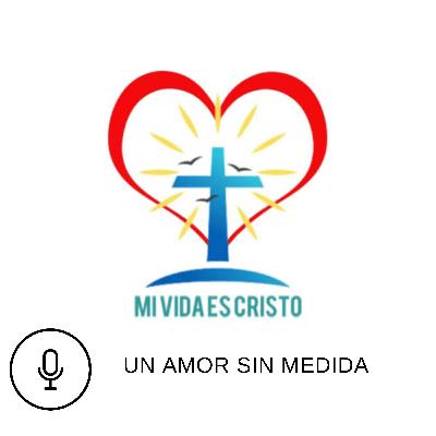 Un Amor sin Medida Un Amor sin Medida