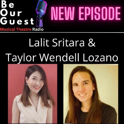 Be Our Guest with Lalit Sritara and Taylor Wendell Lozano