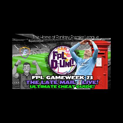 PRESS UPDATES & COMPLETE GUIDE⚽| FPL GW23 THE LATE MAIL LIVE📬🔥| Fantasy Premier League Tips 2025/26