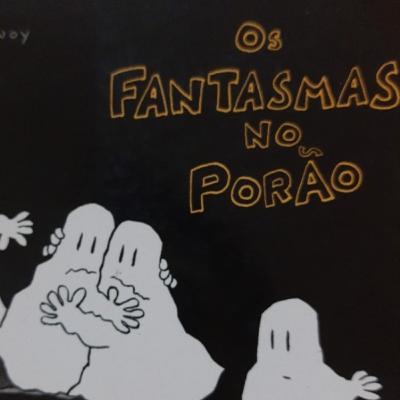 Os fantasmas do porão