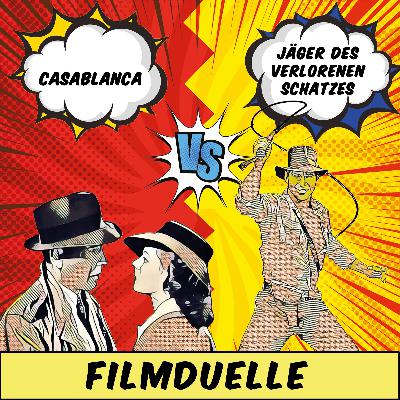 ”Jäger des verlorenen Schatzes” (1981) vs. ”Casablanca” (1942): Staffelfinale!!