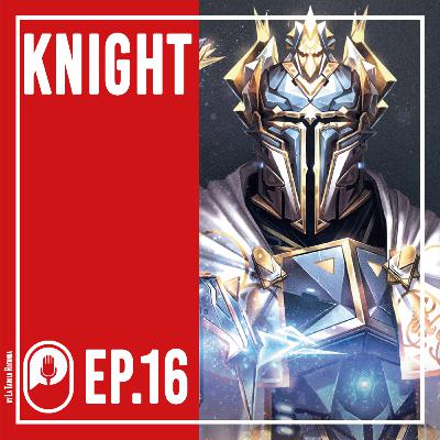 KNIGHT - PUNTO ZERO - EP16