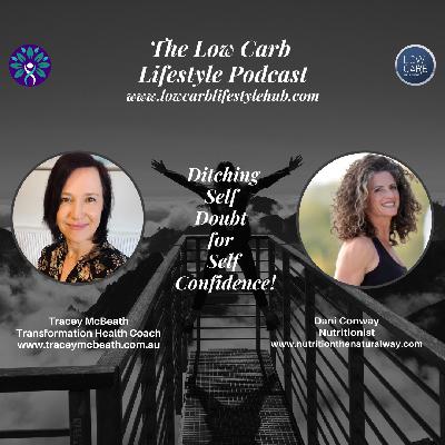 EPISODE 33: DITCHING SELF DOUBT FOR SELF CONFIDENCE EPISODE 33: DITCHING SELF DOUBT FOR SELF CONFIDENCE