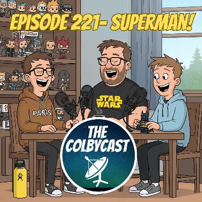 Episode 221- Superman!