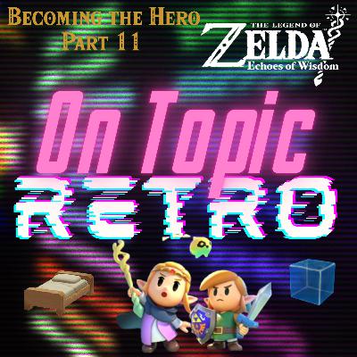 Ep 049 Echoes of Wisdom! Ep 049 Echoes of Wisdom!