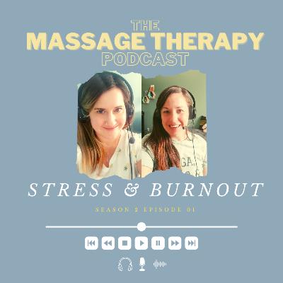 The MTP E201: Stress and Burnout